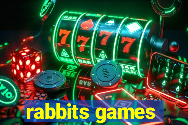 rabbits games