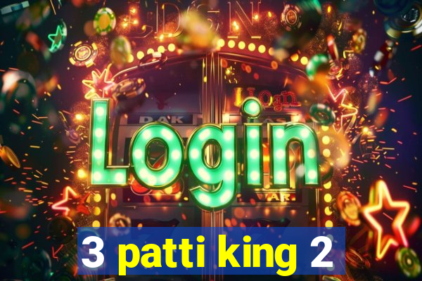 3 patti king 2