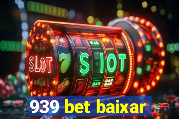 939 bet baixar