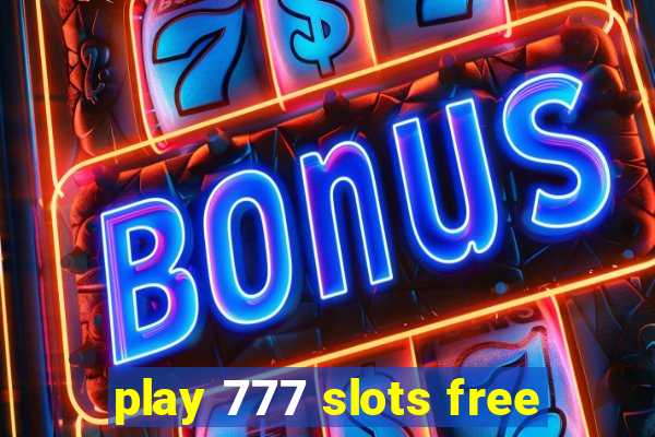 play 777 slots free