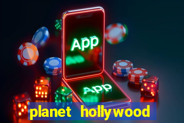 planet hollywood casino restaurants