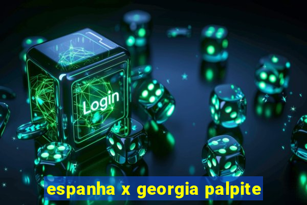 espanha x georgia palpite