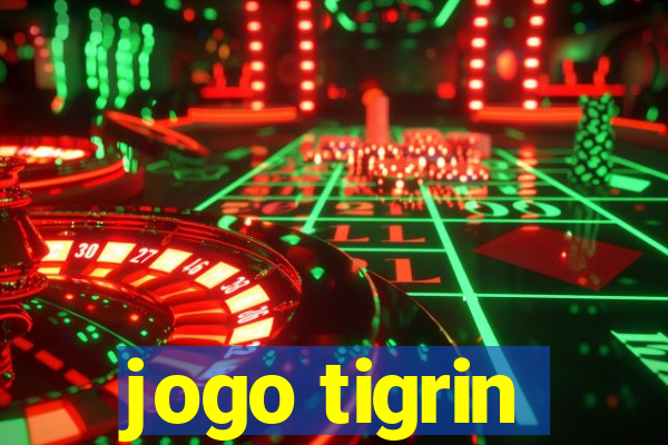 jogo tigrin