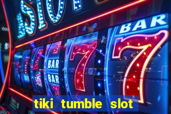 tiki tumble slot free play