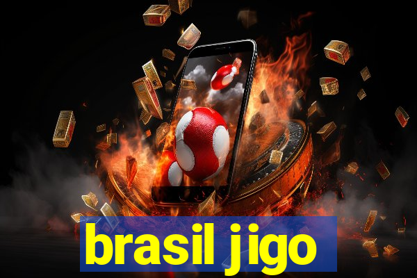 brasil jigo