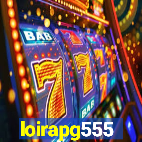 loirapg555