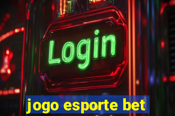 jogo esporte bet