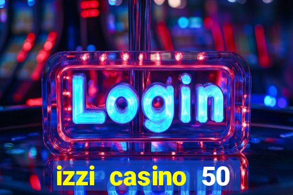 izzi casino 50 free spins