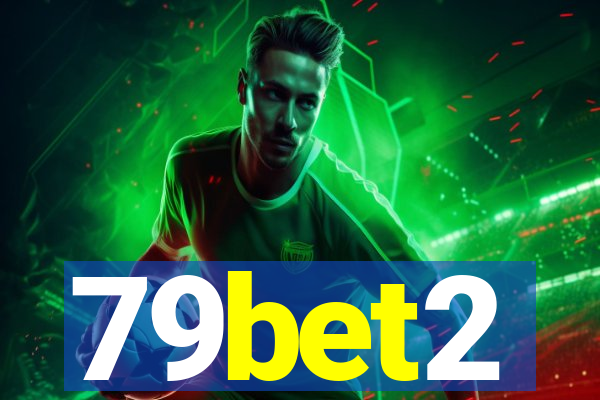 79bet2