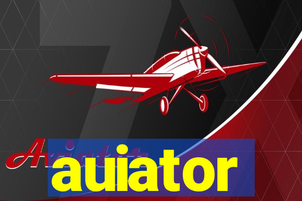 auiator