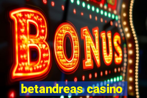 betandreas casino