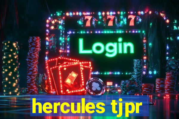 hercules tjpr