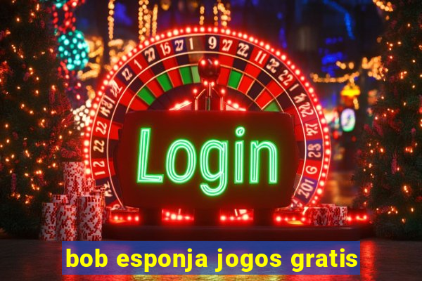 bob esponja jogos gratis