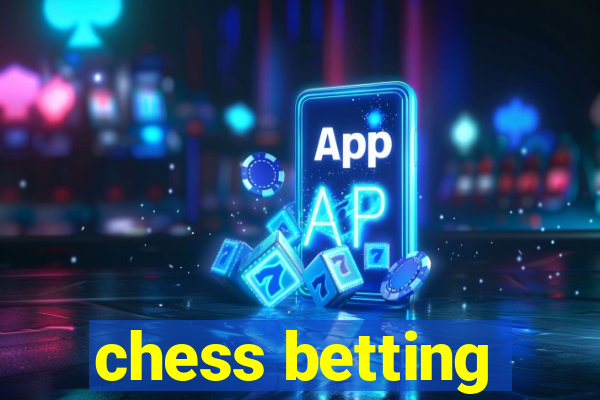 chess betting