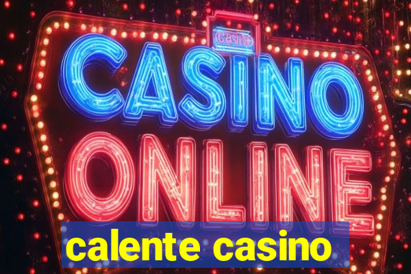 calente casino