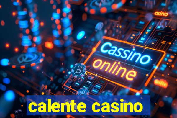 calente casino