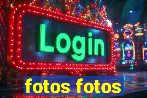 fotos fotos