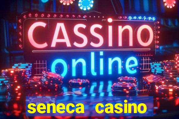 seneca casino niagra falls