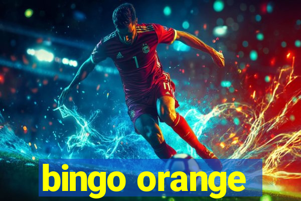 bingo orange