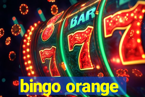 bingo orange