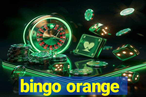 bingo orange