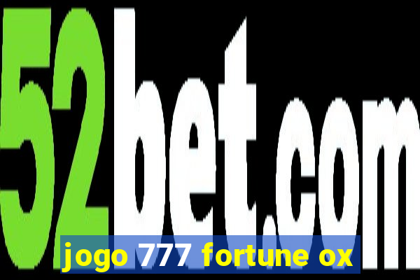 jogo 777 fortune ox