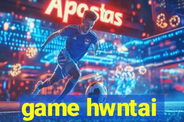 game hwntai