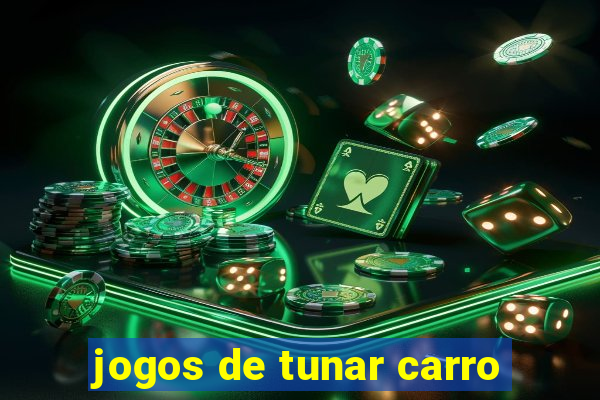 jogos de tunar carro