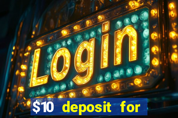 $10 deposit for crypto casino