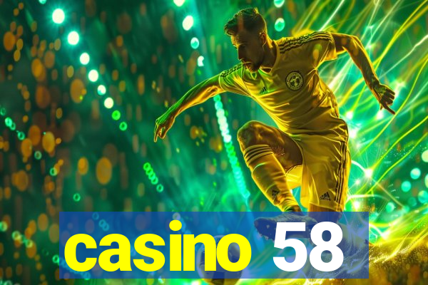 casino 58