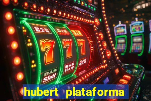 hubert plataforma de jogos