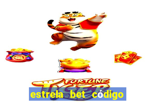 estrela bet código de afiliado