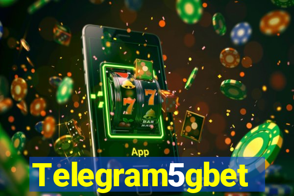 Telegram5gbet