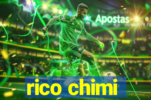 rico chimi