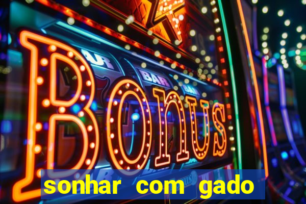 sonhar com gado jogo do bicho