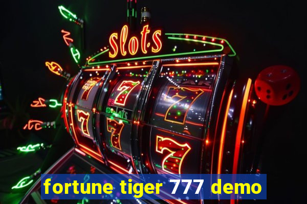 fortune tiger 777 demo