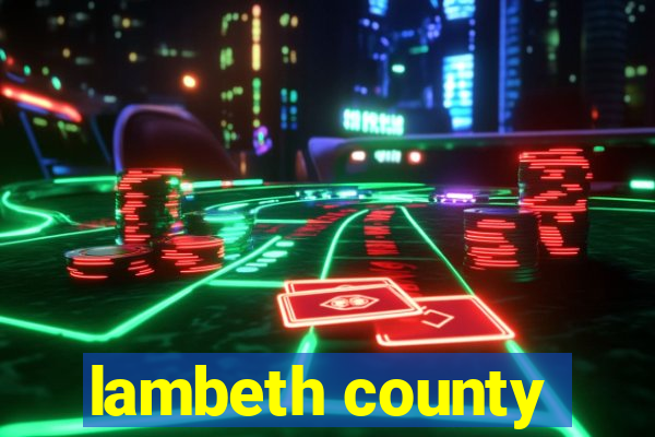 lambeth county