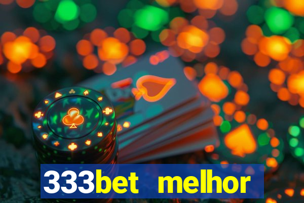 333bet melhor horário para jogar