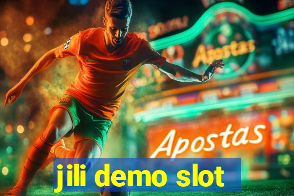 jili demo slot