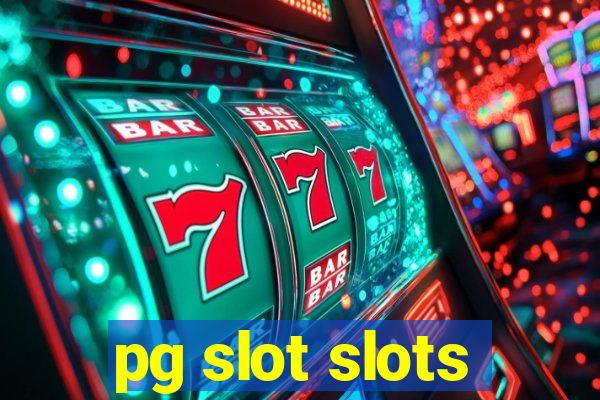 pg slot slots