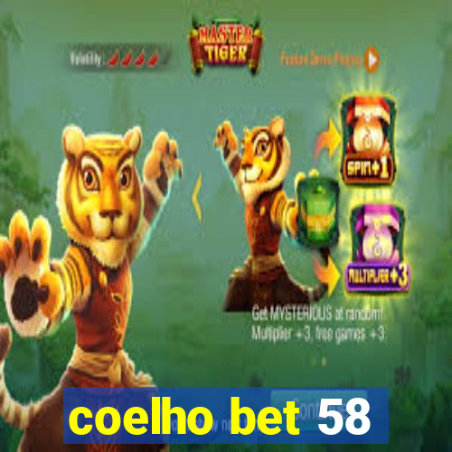 coelho bet 58