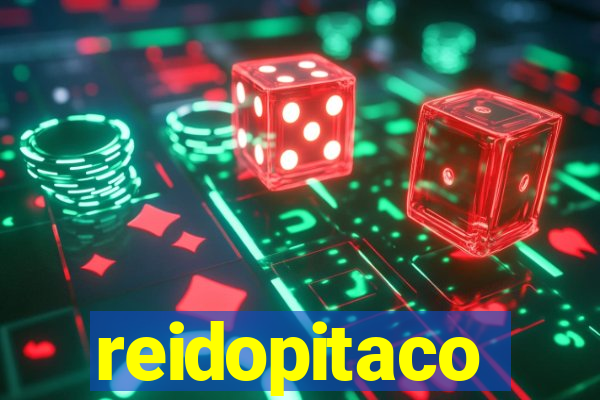 reidopitaco