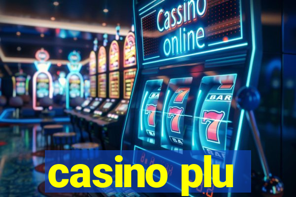 casino plu