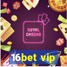 16bet vip