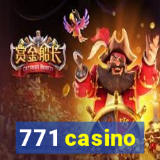 771 casino