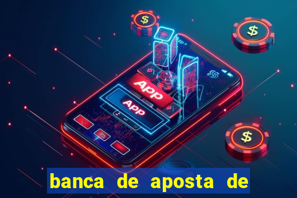 banca de aposta de 1 real