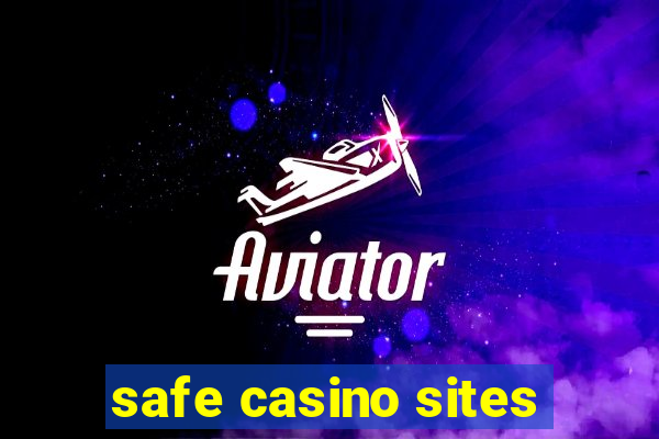 safe casino sites