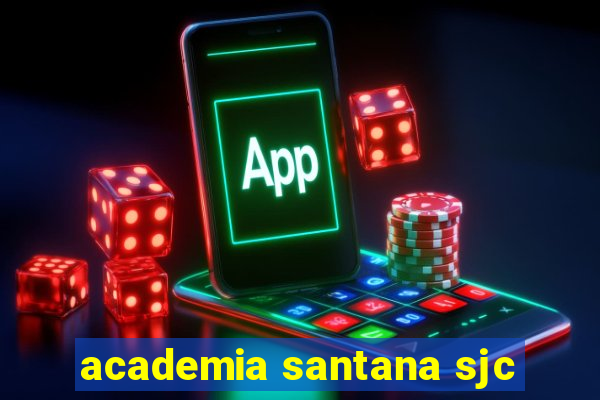 academia santana sjc