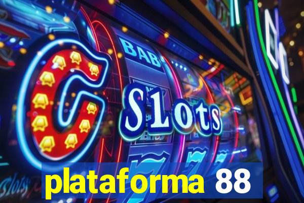 plataforma 88