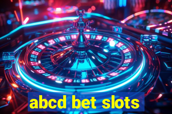 abcd bet slots